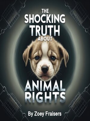 cover image of The Shocking Truth about Animal Rights